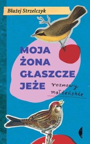 Moja żona głaszcze jeże