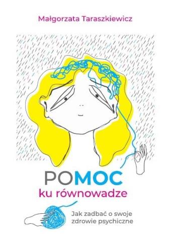 POMOC ku równowadze. Jak zadbać o swoje zdrowie...