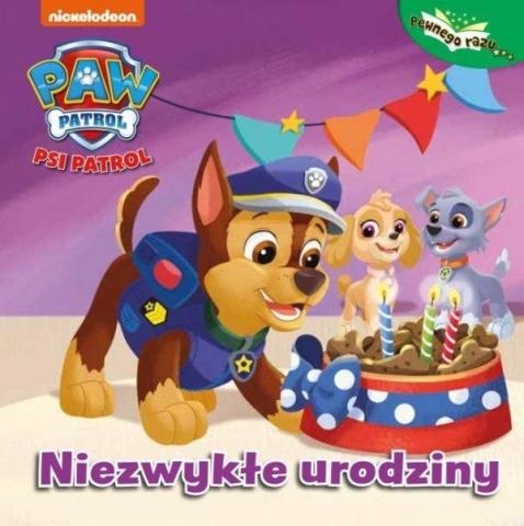 Psi Patrol. Pewnego razu... Niezwykłe urodziny