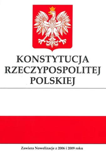 KONSTYTUCJA RZECZYPOSPOLITEJ POLSKIEJ