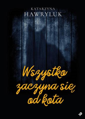 Wszystko zaczyna się od kota