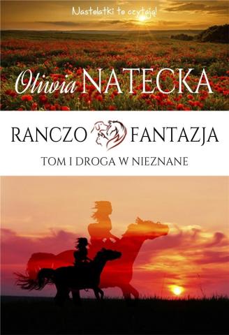 Ranczo Fantazja T.1 Droga w nieznane