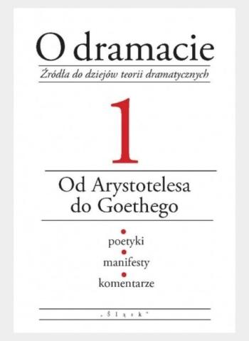 O dramacie. Od Arystotelesa do Goethego