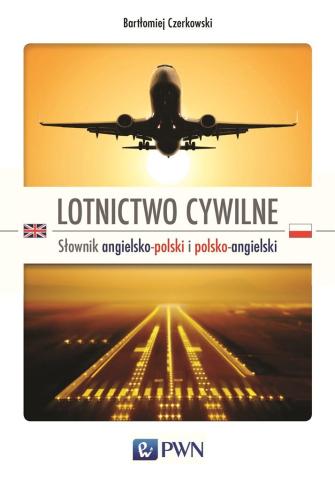 Lotnictwo cywilne. Słownik ang-pol i pol-ang