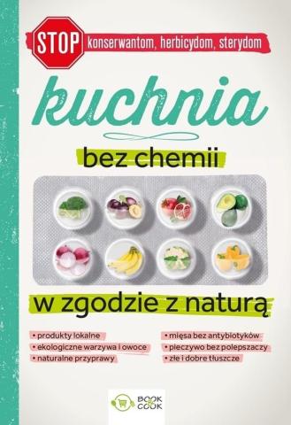 Kuchnia bez chemii. W zgodzie z naturą