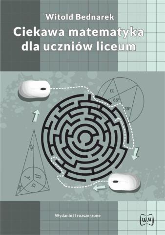 Ciekawa matematyka dla uczniów liceum w.2