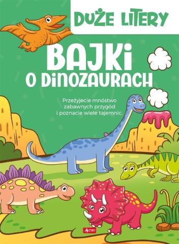 Duże litery. Bajki o dinozaurach TW