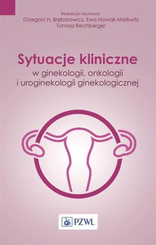 Sytuacje kliniczne w ginekologii, onkologii...