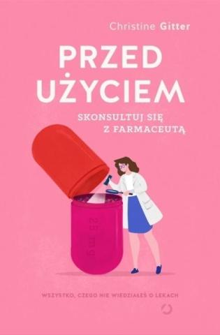 Przed użyciem skonsultuj się z farmaceutą.