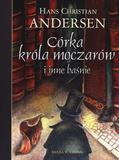 Córka króla moczarów i inne baśnie