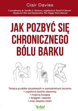 Jak pozbyć się chronicznego bólu barku