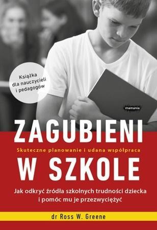 Zagubieni w szkole. Jak odkryć źródła szkolnych..