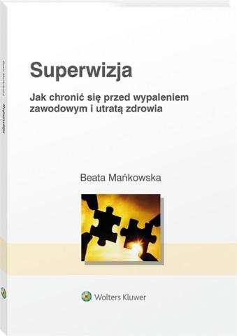 Superwizja. Jak chronić się przed wypaleniem...