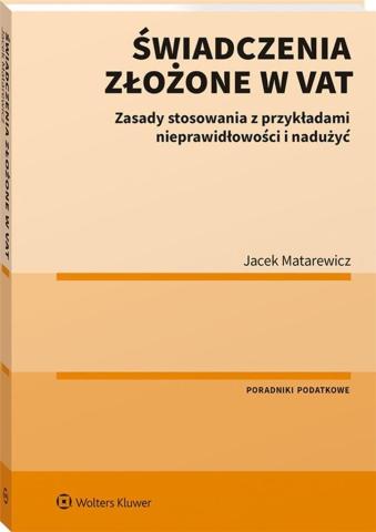 Świadczenia złożone w VAT