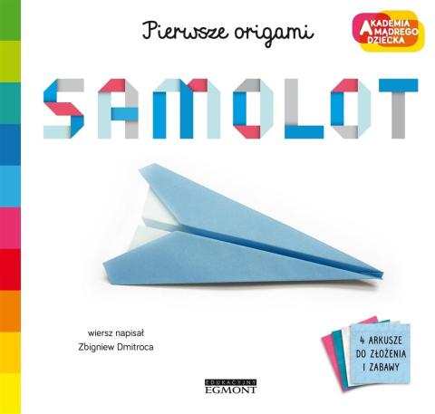 Samolot. Akademia mądrego dziecka.Pierwsze origami