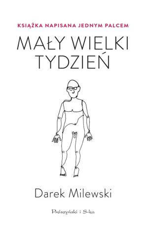 Mały wielki tydzień. Książka napisana jednym palce