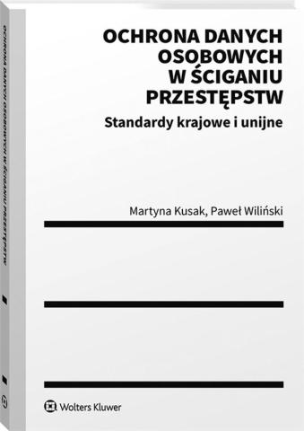 Ochrona danych osobowych w ściganiu przestępstw