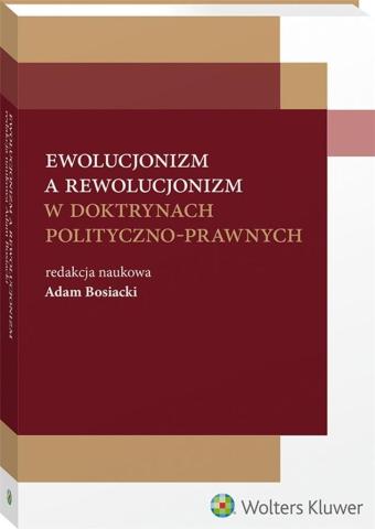 Ewolucjonizm a rewolucjonizm w doktrynach ....