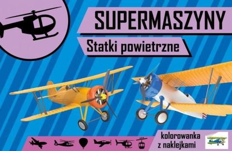 Supermaszyny. Statki powietrzne