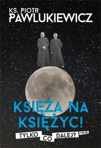 Księża na księżyc