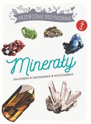 Przewodnik Przyrodnika. Minerały