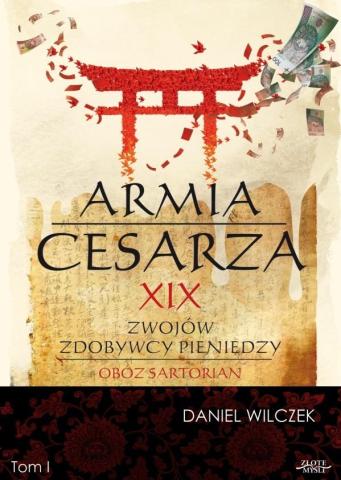 Armia Cesarza T.1 XIX zwojów zdobywcy pieniędzy