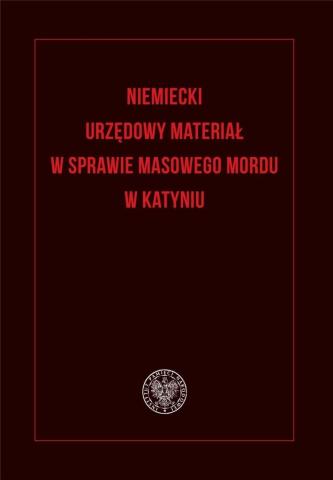 Niemiecki urzędowy materiał w sprawie masowego...