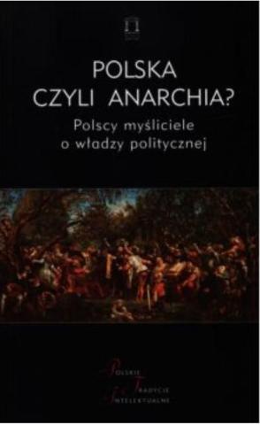 Polska czyli anarchia?