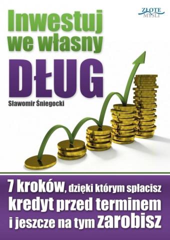 Inwestuj we własny dług