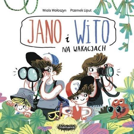 Jano i Wito. Na wakacjach