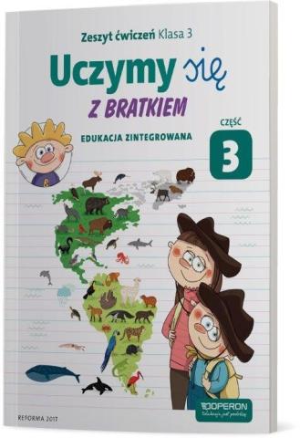 Uczymy się z Bratkiem 3 Zeszyt ćwiczeń cz.3 OPERON