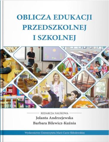 Oblicza edukacji przedszkolnej i szkolnej