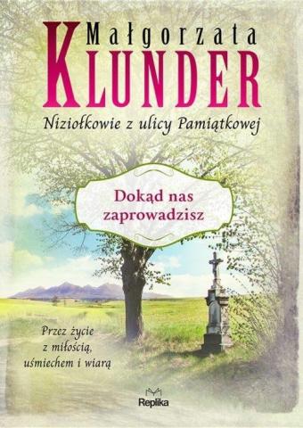 Niziołkowie z ulicy Pamiątkowej T.5 Dokąd nas ....