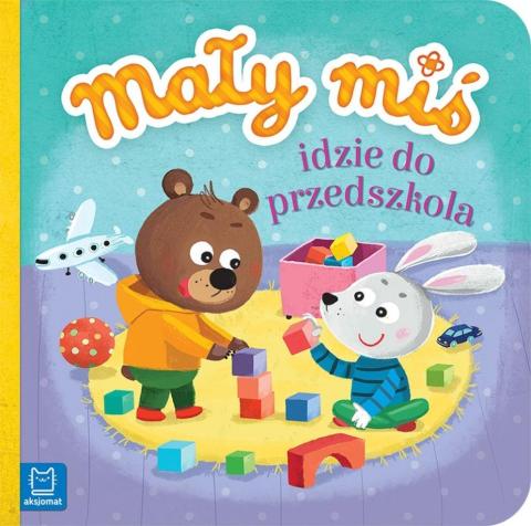 Mały miś idzie do przedszkola - duży format