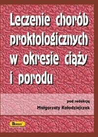 Leczenie chorób proktologicznych w okresie ciąży..