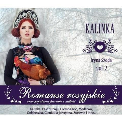 Romanse rosyjskie vol. 2 Kalinka CD