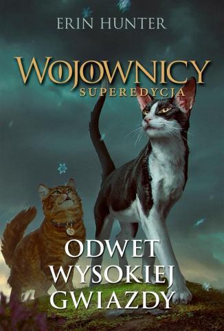 Wojownicy. Superedycja T.4 Odwet Wysokiej Gwiazdy