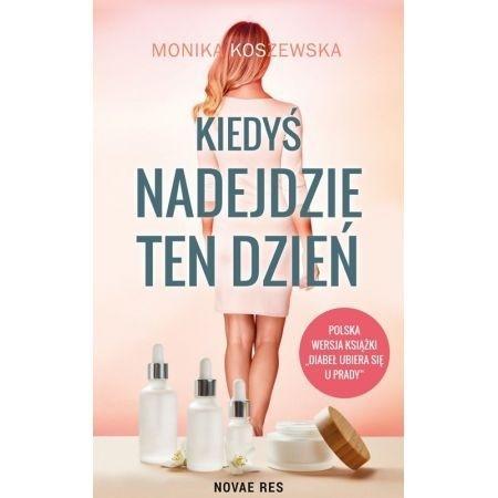 Kiedyś nadejdzie ten dzień