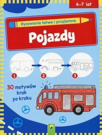 Pojazdy. Rysowanie łatwe i przyjemne