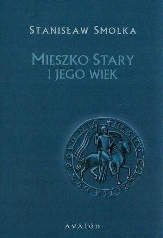 Mieszko Stary i jego wiek