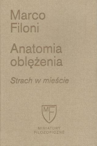 Anatomia oblężenia. Strach w mieście