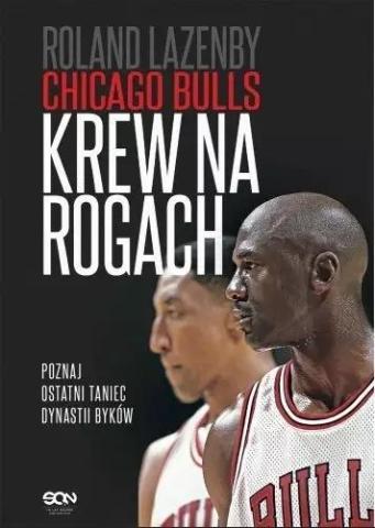 Chicago Bulls. Krew na rogach