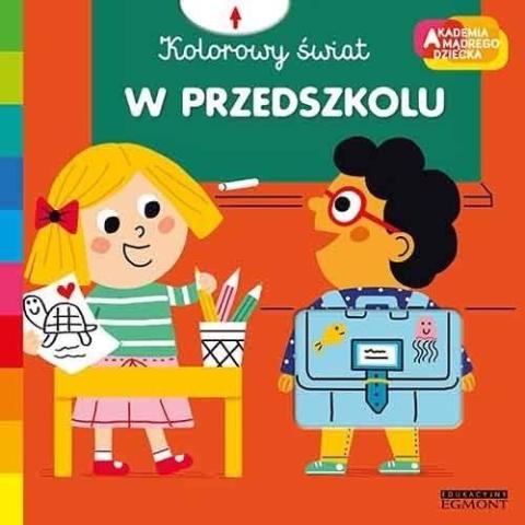 Akademia mądrego dziecka. W przedszkolu