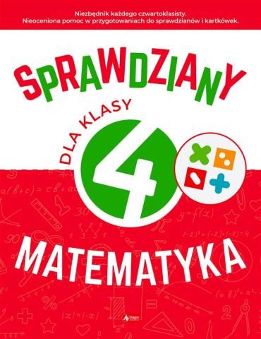 Sprawdziany dla klasy 4. Matematyka