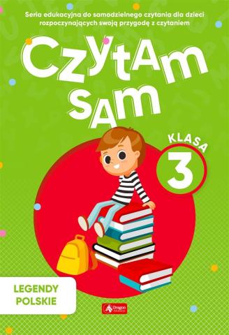 Czytam sam. Klasa 3. Legendy Polskie