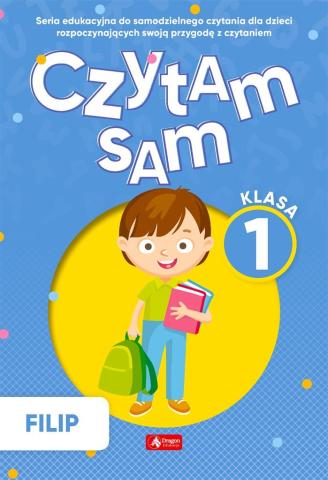 Czytam sam. Klasa 1. Filip