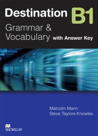 Destination B1 Grammar&Vocabulary + key