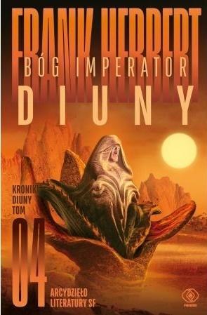 Kroniki Diuny T. 4 Bóg Imperator Diuny