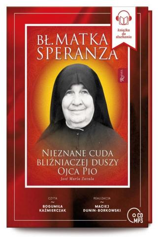 Bł. Matka Speranza. Nieznane cuda... Audiobook