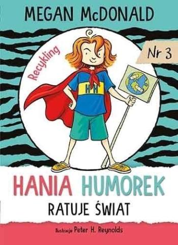 Hania Humorek ratuje świat!